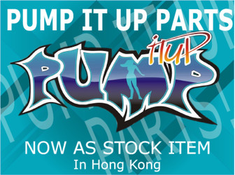 Pump It UP Parts as stock in China